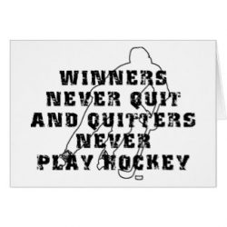 hockey_winners_never_quit_greeting_card-r8409bc2805f24892a9855f55e9433c7c_xvuak_8byvr_324